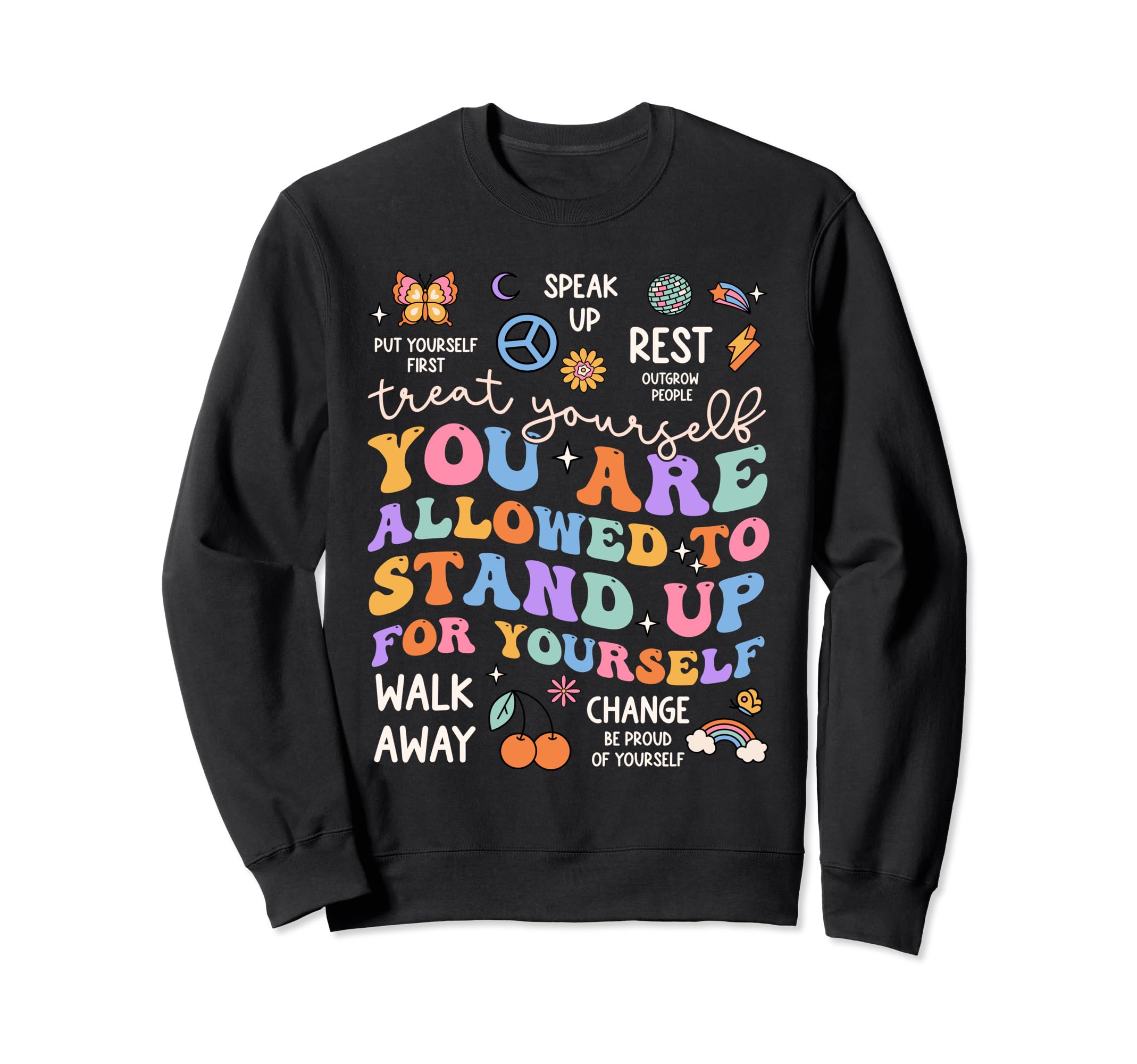 You Are Allowed To Stand Up Sweatshirt - Fun Novelty Design Unisex - T-Shirt, Sweatshirt, Hoodie