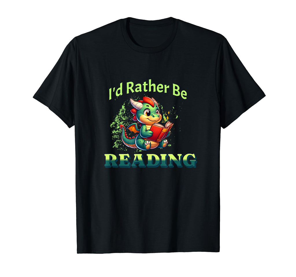Id Rather Be Reading Funny Book Lover T-Shirt - Unique Graphic Unisex - T-Shirt, Sweatshirt, Hoodie