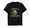 Id Rather Be Reading Funny Book Lover T-Shirt - Unique Graphic Unisex - T-Shirt, Sweatshirt, Hoodie