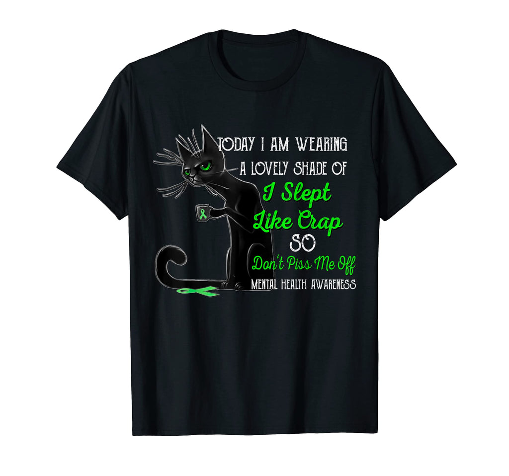 I Slept Like Crap So Dont Piss Me T-Shirt - Streetwear Style for Adults - T-Shirt, Sweatshirt, Hoodie