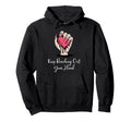 Keep Reaching Out Your Hand Bookish Hoodie - Fun Novelty Design Men Women - T-Shirt, Sweatshirt, Hoodie
