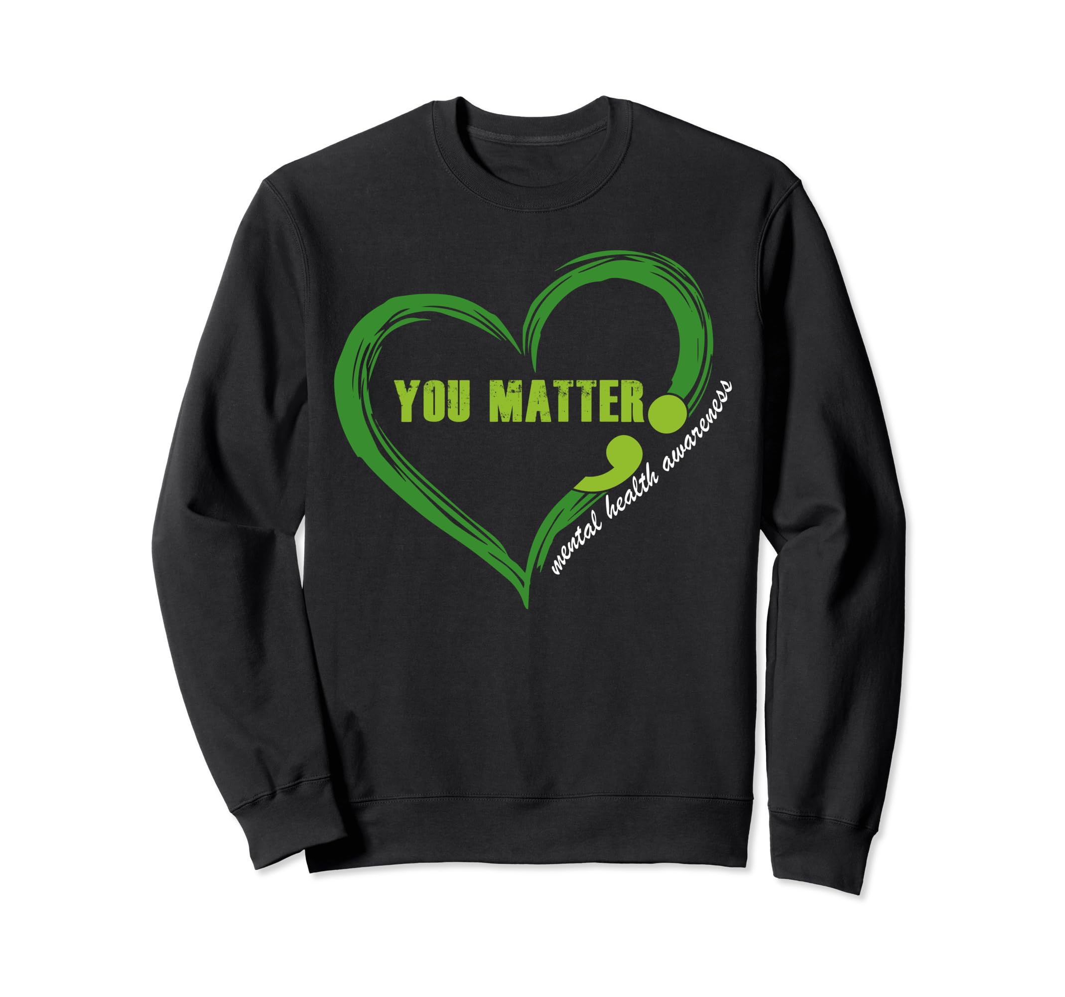 Mental Health Awareness Heart Sweatshirt - Custom Art Print for Adults - T-Shirt, Sweatshirt, Hoodie