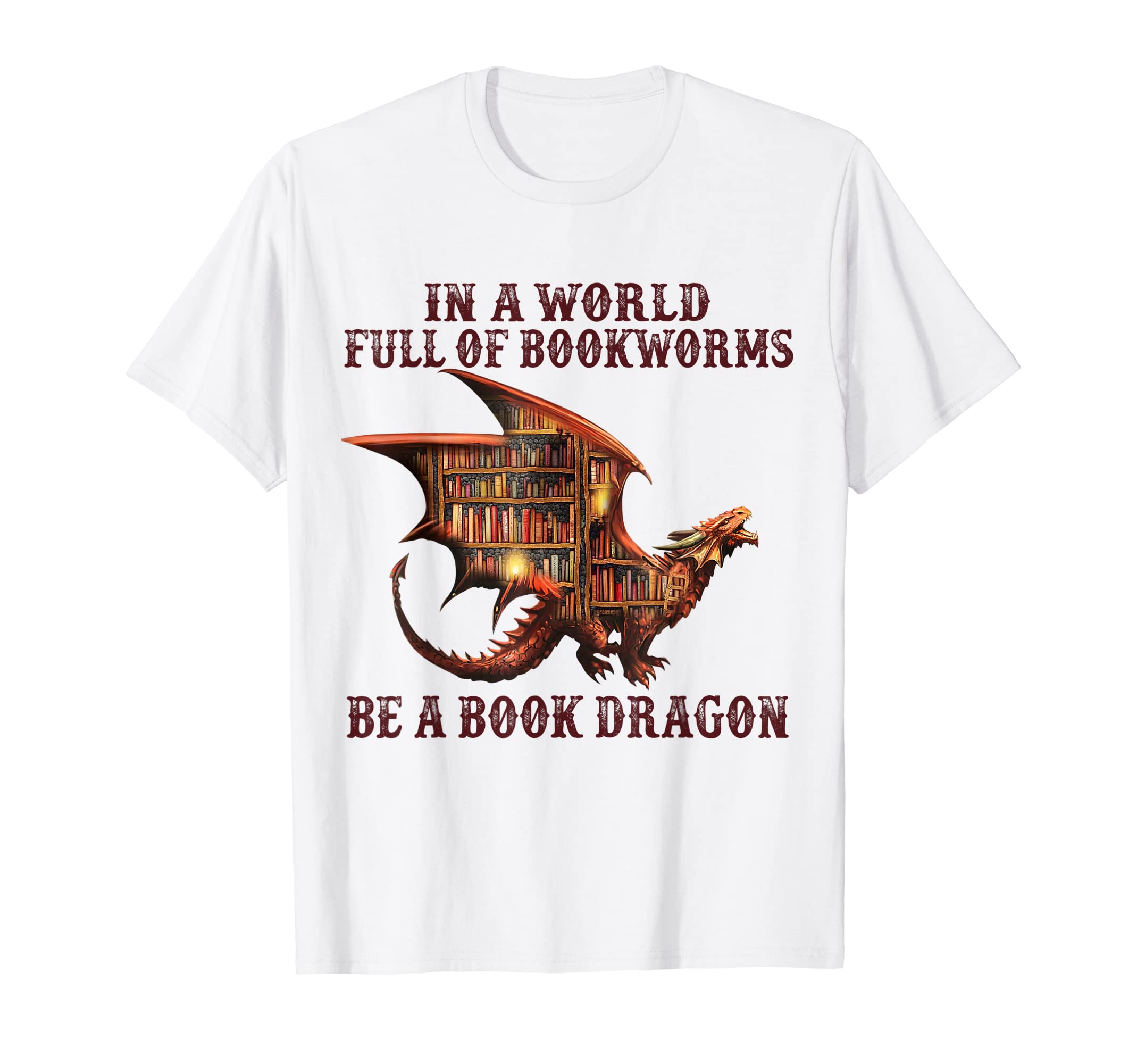 World Full Bookworms Be Book Dragon T-Shirt - Streetwear Style for Adults - T-Shirt, Sweatshirt, Hoodie