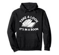 Take Its Book Nerds Reader Bookworms Hoodie - Minimalist Print Unisex - T-Shirt, Sweatshirt, Hoodie