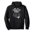 Not All Wounds Are Visible Mental Hoodie - Minimalist Print Men Women - T-Shirt, Sweatshirt, Hoodie