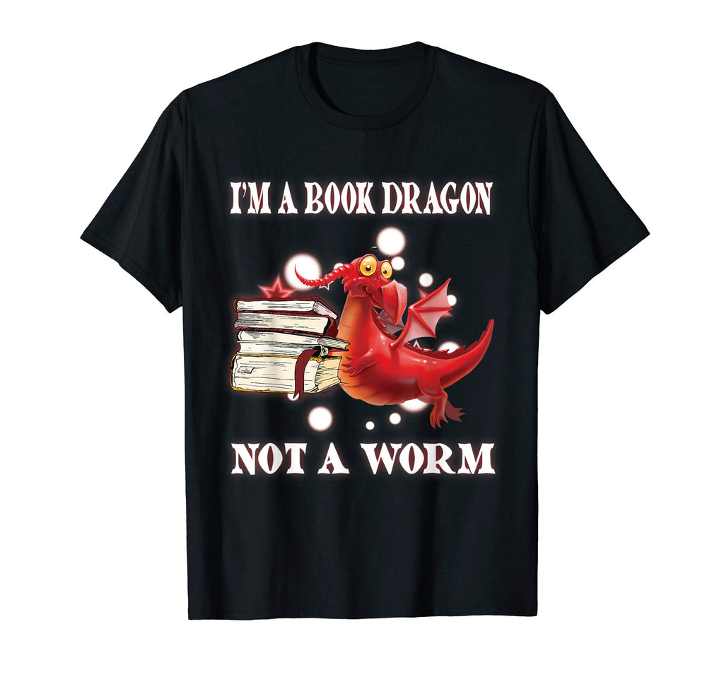 Im Book Dragon Not Worm Funny Dragon Book T-Shirt - Graphic Print Unisex - T-Shirt, Sweatshirt, Hoodie