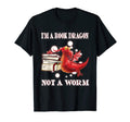 Im Book Dragon Not Worm Funny Dragon Book T-Shirt - Graphic Print Unisex - T-Shirt, Sweatshirt, Hoodie