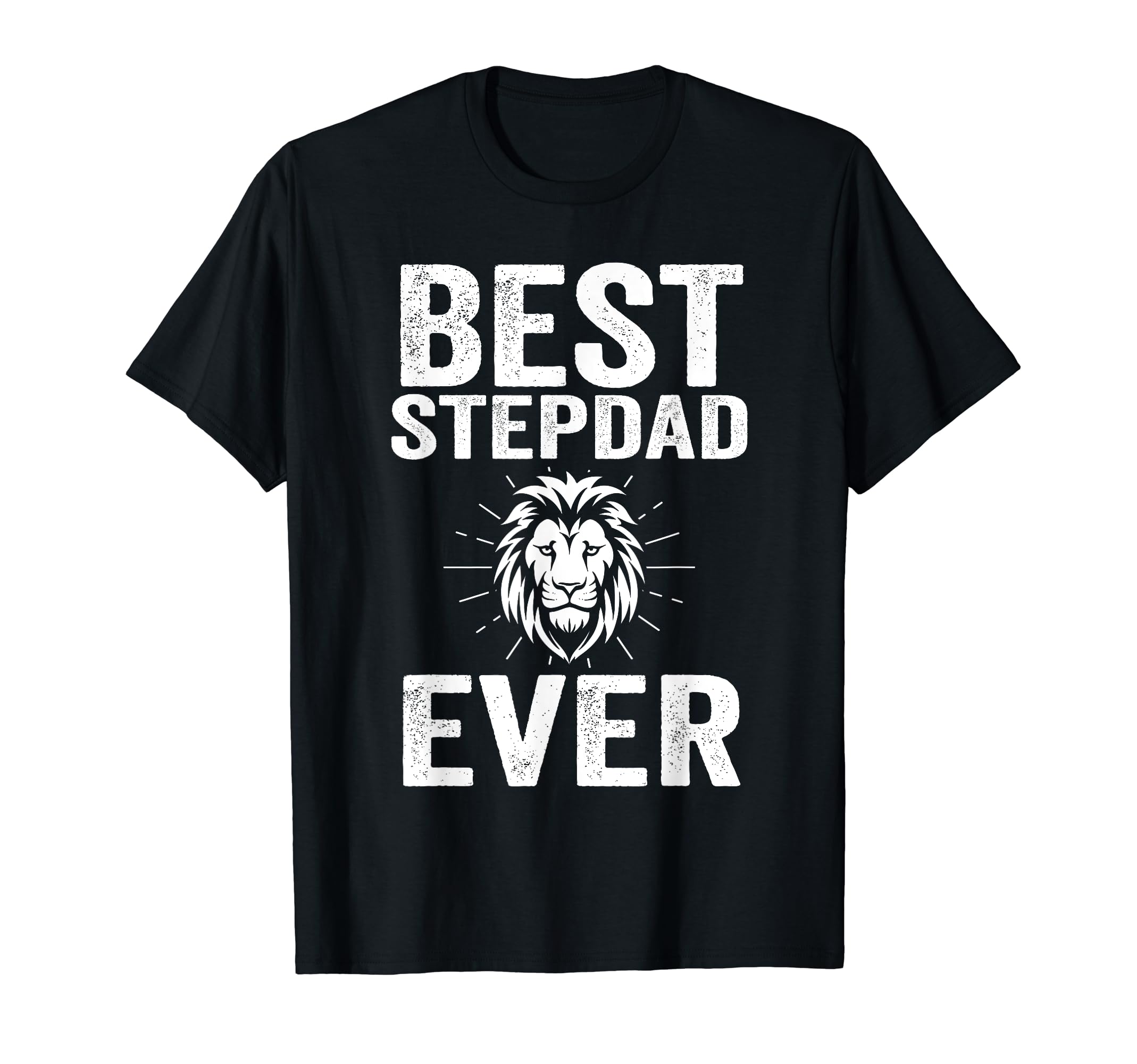Best Stepdad Ever Step Father T-Shirt - Trendy Graphic for Adults - T-Shirt, Sweatshirt, Hoodie