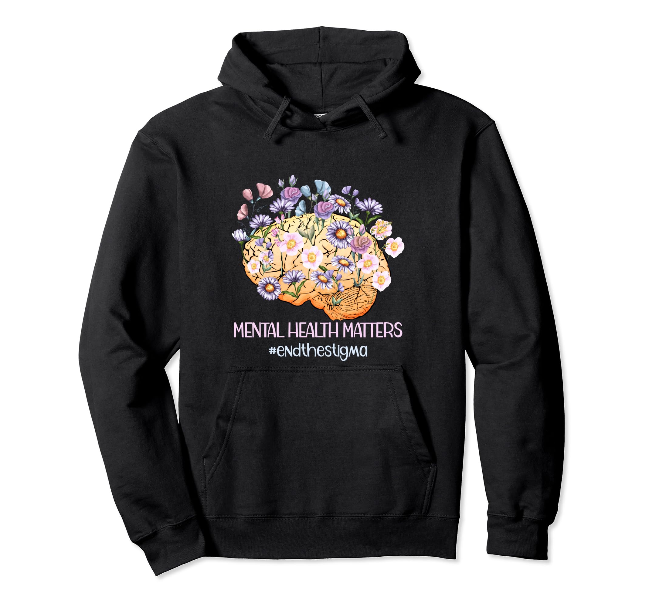 End Stigma Mental Health Awareness Matters Hoodie - Minimalist Print Unisex - T-Shirt, Sweatshirt, Hoodie