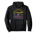 Licensed To Empathize Mental Health Hoodie - Novelty Apparel Men Women - T-Shirt, Sweatshirt, Hoodie