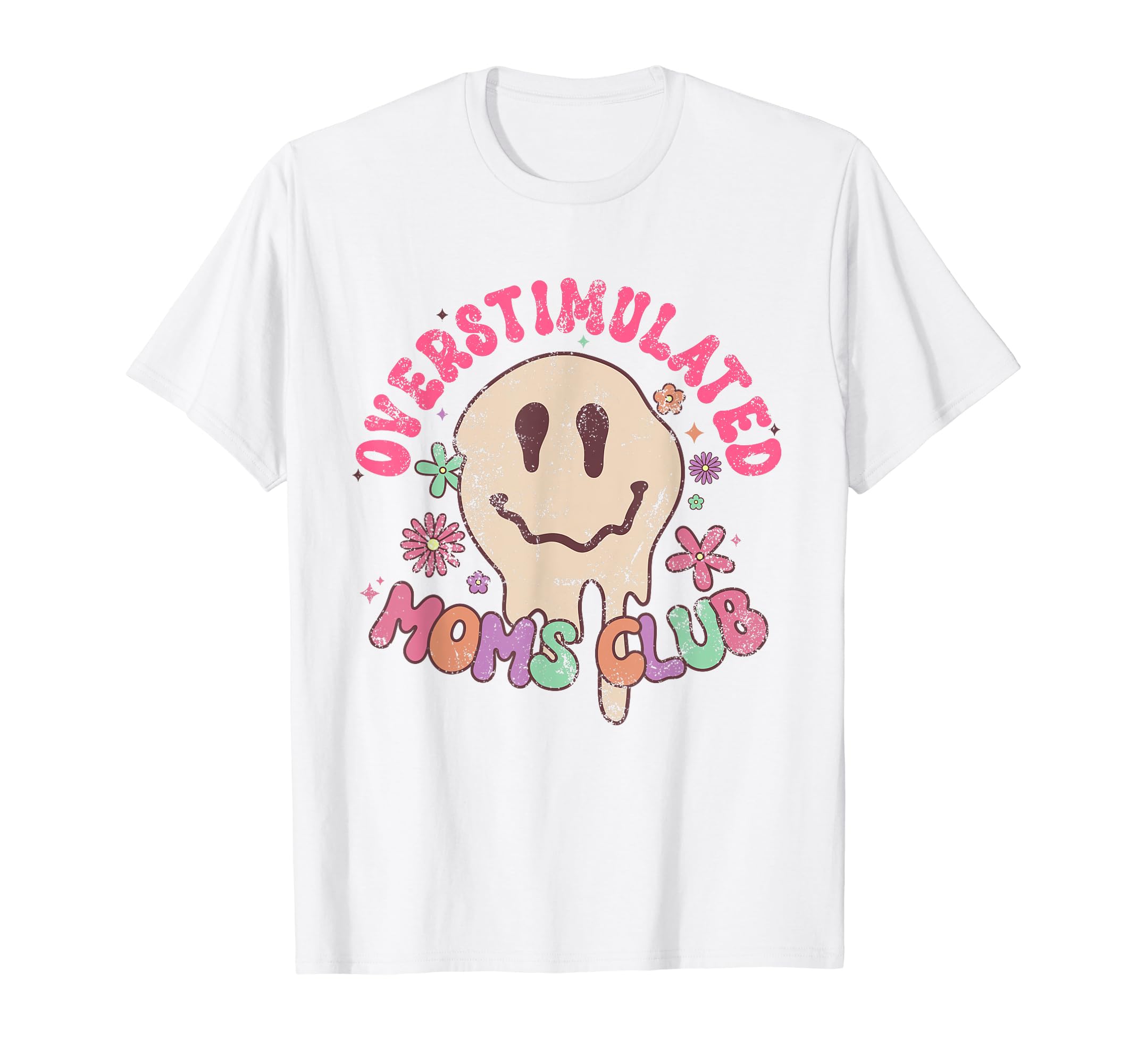 Groovy Overstimulated Moms Club T-Shirt - Unique Graphic for Adults - T-Shirt, Sweatshirt, Hoodie