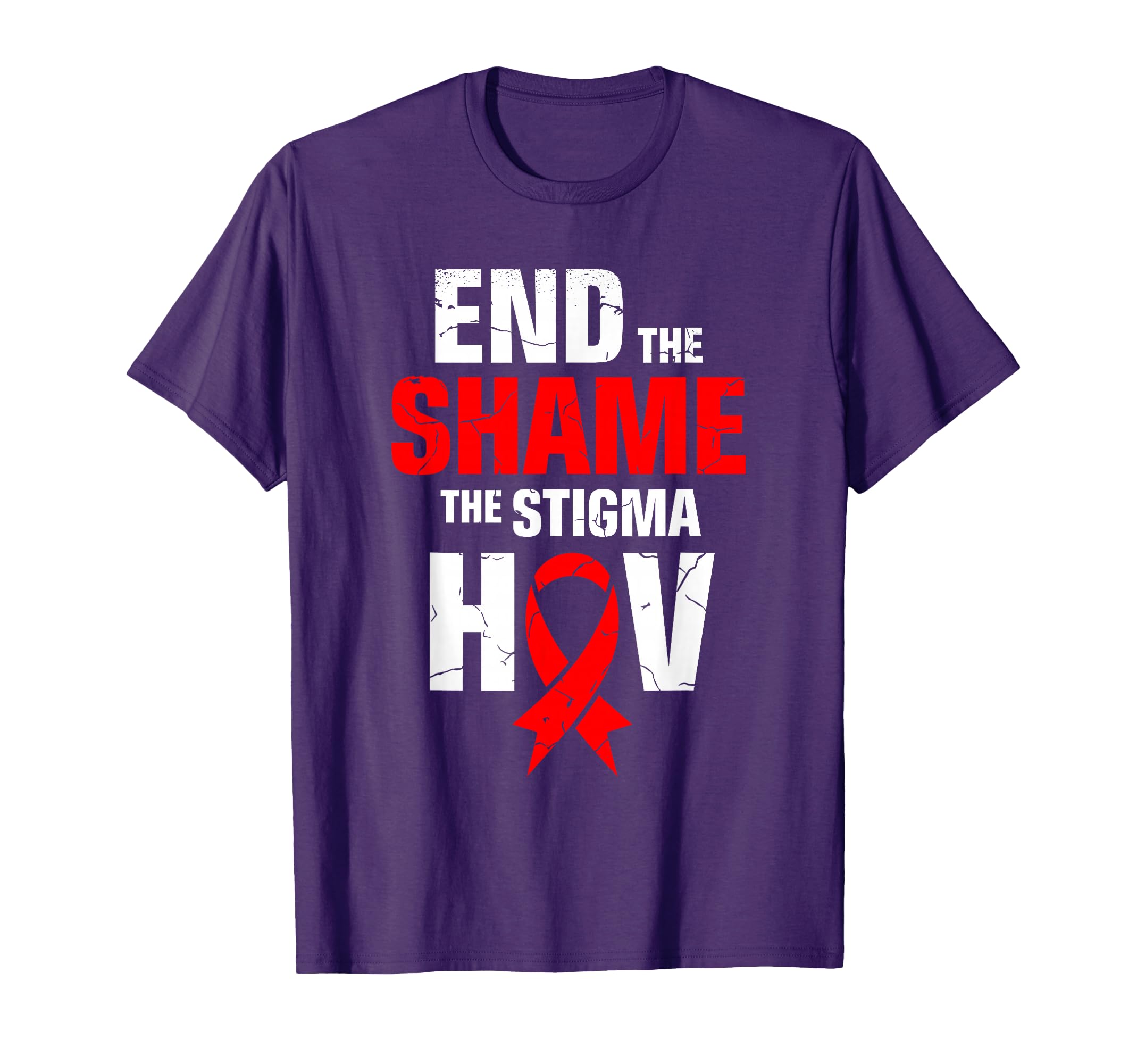 End Shame Stigma Hiv Aids Awareness T-Shirt - Streetwear Style for Adults - T-Shirt, Sweatshirt, Hoodie