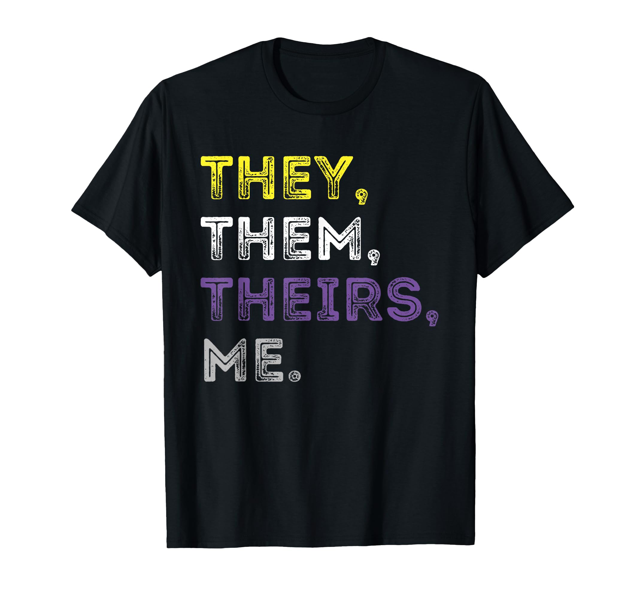 They Them Theirs Nonbinary T-Shirt - Fun Novelty Design Men Women - T-Shirt, Sweatshirt, Hoodie