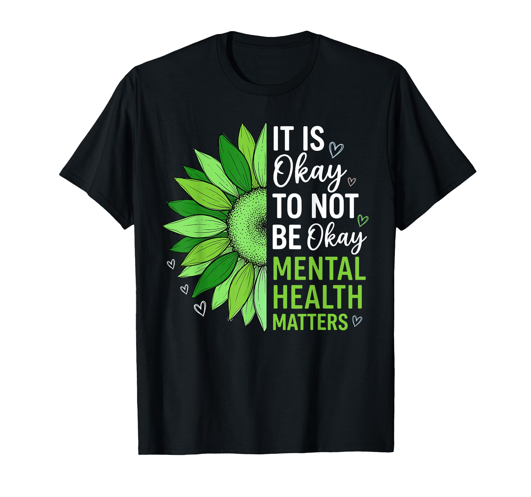 End Stigma Sunflower Mental Health T-Shirt - Trendy Graphic Unisex - T-Shirt, Sweatshirt, Hoodie