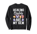 Crystal Healing Sage Crystal Sweatshirt - Casual Everyday Wear Unisex - T-Shirt, Sweatshirt, Hoodie