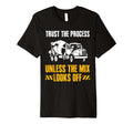 Trust Process Concrete Worker Crew T-Shirt - Unique Graphic Unisex - T-Shirt, Sweatshirt, Hoodie
