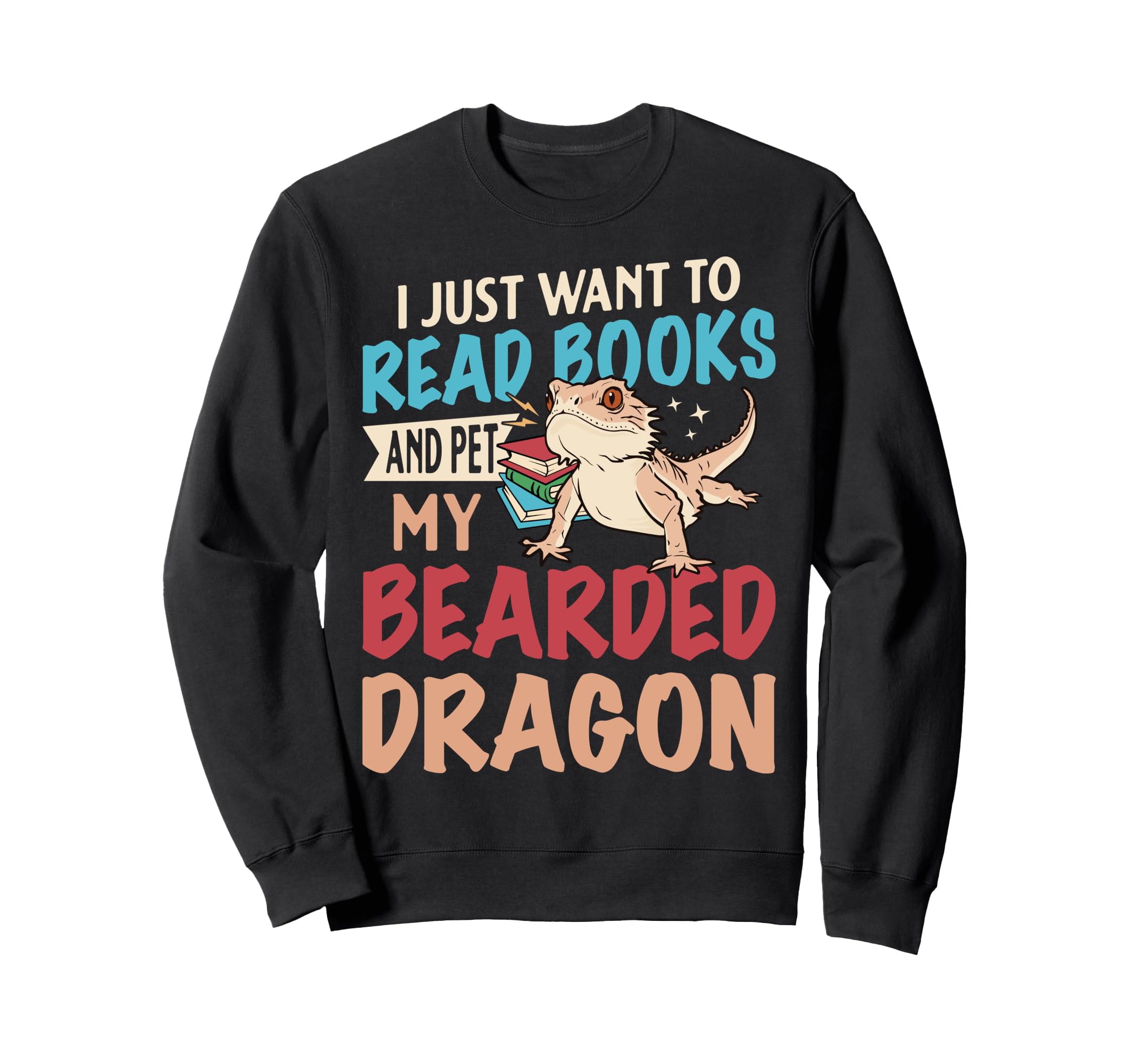 Funny I Want To Read Books And Pet My Sweatshirt - Graphic Print Men Women - T-Shirt, Sweatshirt, Hoodie