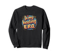 My Healing Era Positive Mental Health Sweatshirt - Custom Art Print Unisex - T-Shirt, Sweatshirt, Hoodie