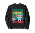 Koalified Literature Teacher Sweatshirt - Aesthetic Graphic for Adults - T-Shirt, Sweatshirt, Hoodie