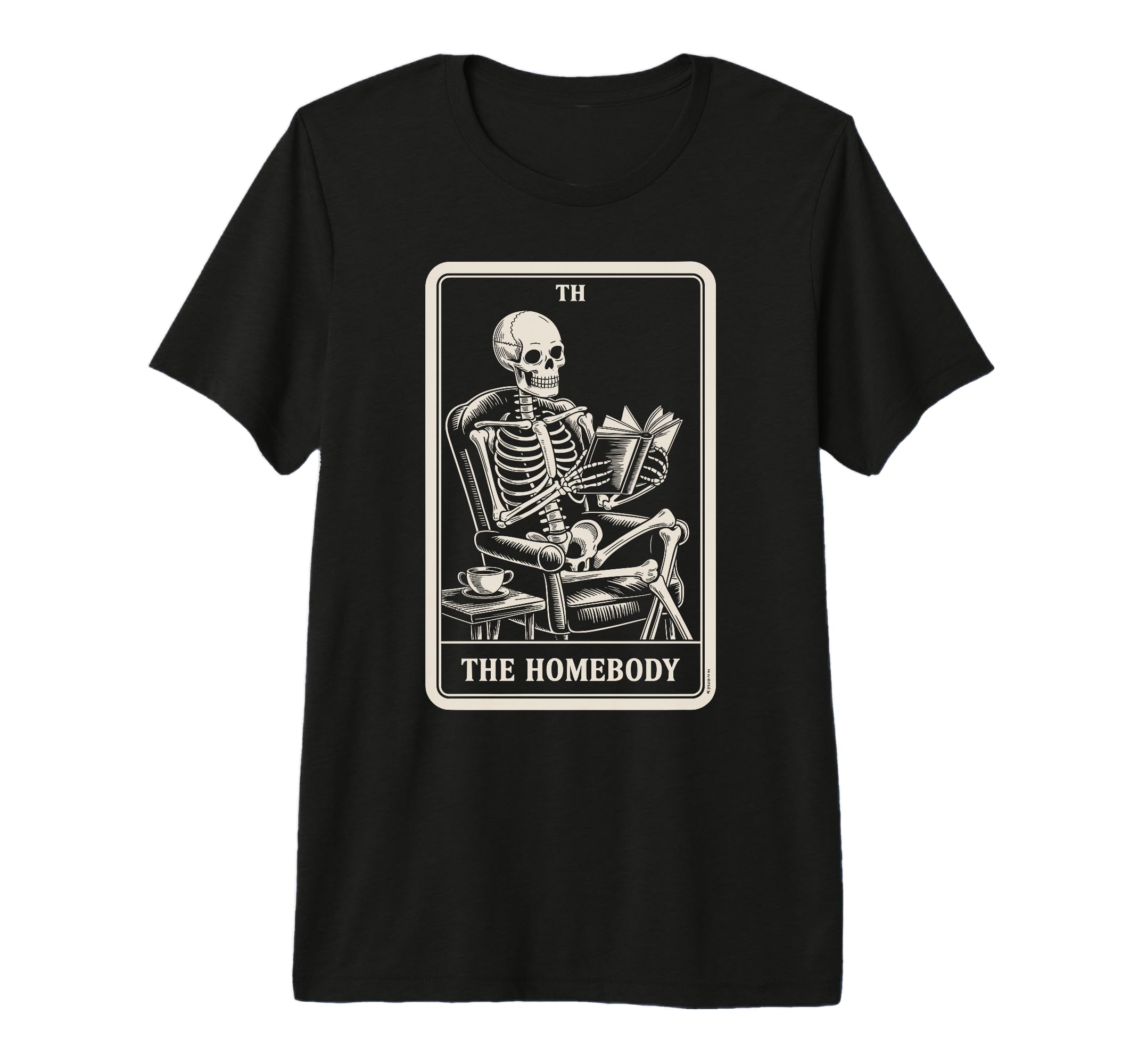 Homebody Tarot Indoorsy Antisocial T-Shirt - Fun Novelty Design Men Women - T-Shirt, Sweatshirt, Hoodie