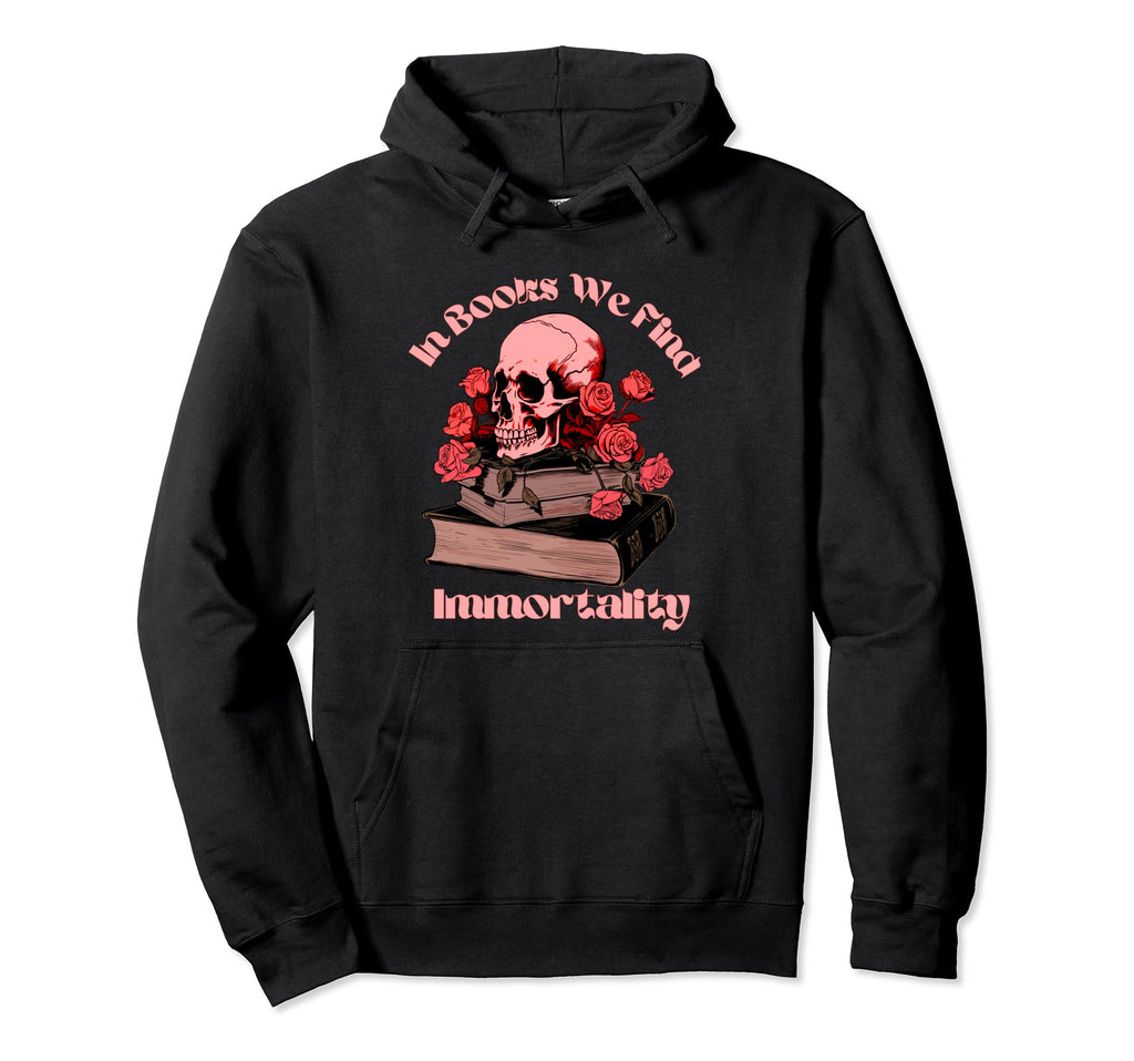 Books And Skull Bibliophile Books We Hoodie - Casual Everyday Wear Unisex - T-Shirt, Sweatshirt, Hoodie