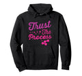 Trust Process Health Goals Celebration Hoodie - Custom Art Print Men Women - T-Shirt, Sweatshirt, Hoodie