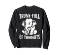 Thoughtful Elephant Sweatshirt - Casual Everyday Wear for Adults - T-Shirt, Sweatshirt, Hoodie