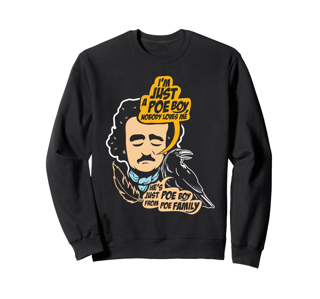 Edgar Allan Poe Raven Gothic Literature Sweatshirt - Trendy Graphic Unisex - T-Shirt, Sweatshirt, Hoodie