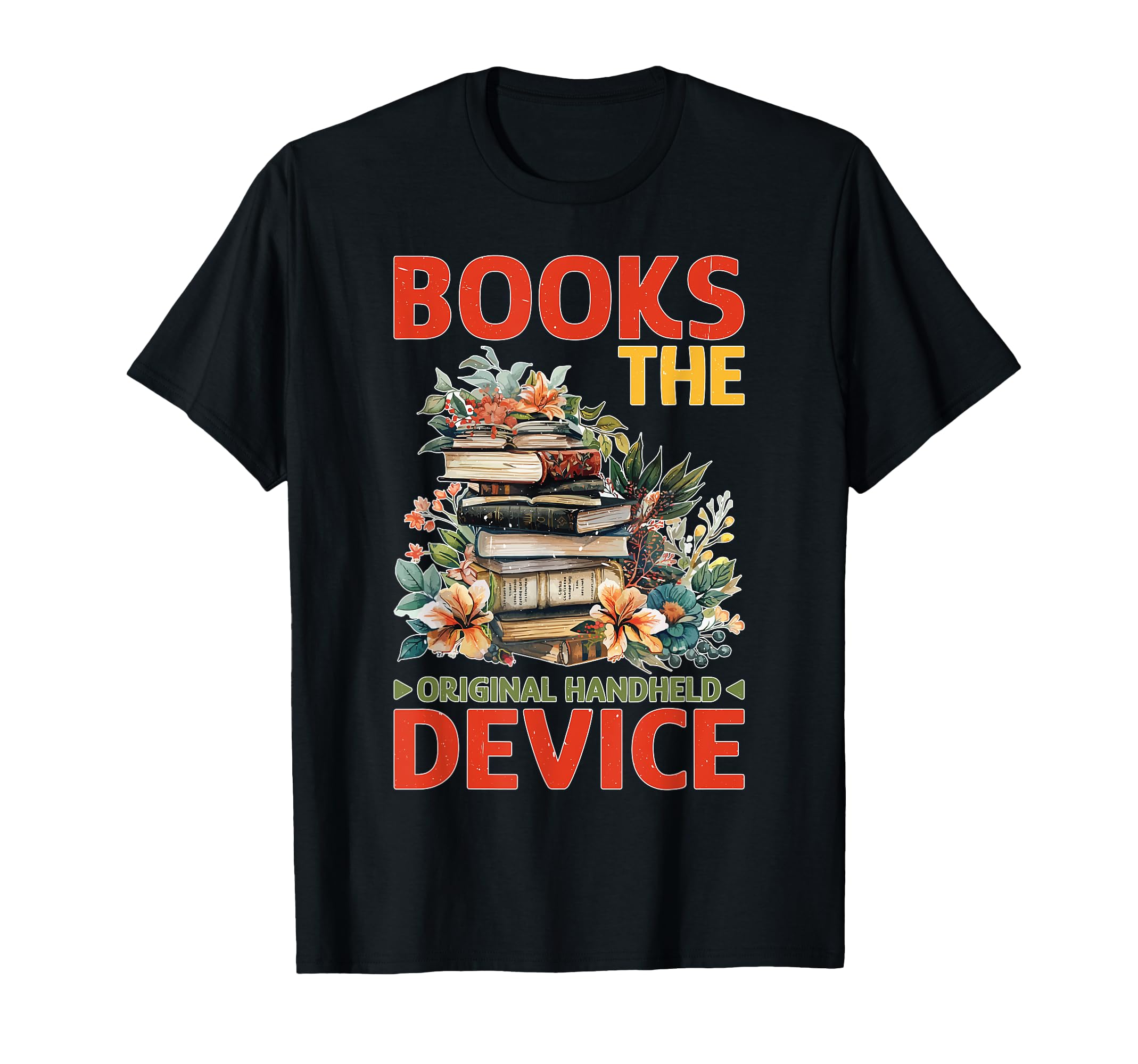 Books Original Handheld Device T-Shirt - Streetwear Style for Adults - T-Shirt, Sweatshirt, Hoodie