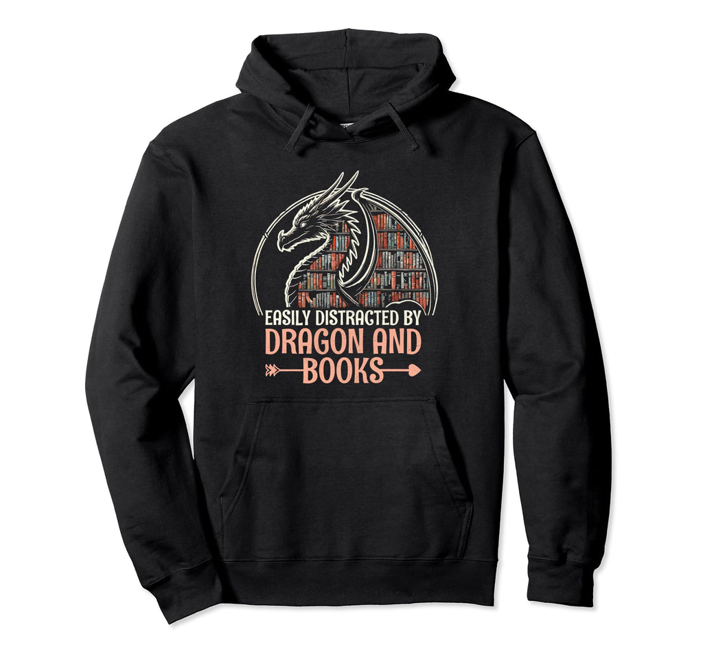 Easily Distracted Dragons Books Funny Hoodie - Aesthetic Graphic Men Women - T-Shirt, Sweatshirt, Hoodie