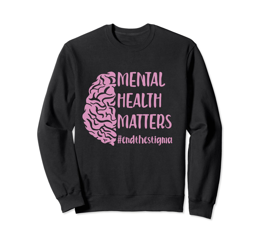 End Stigma Mental Health Awareness Sweatshirt - Trendy Graphic for Adults - T-Shirt, Sweatshirt, Hoodie