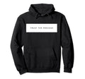 Trust Process Motivation Get Money Hoodie - Novelty Apparel Men Women - T-Shirt, Sweatshirt, Hoodie