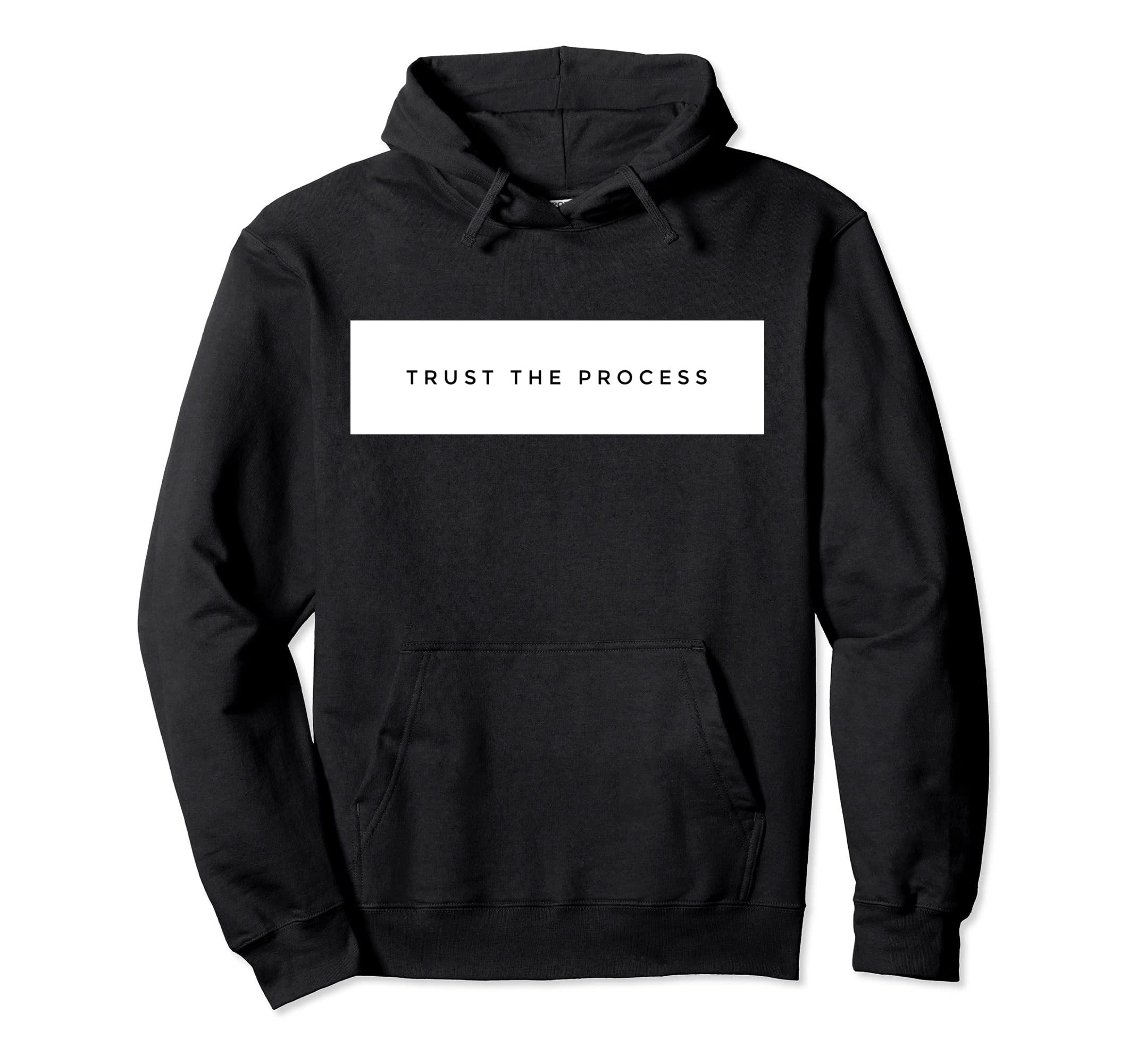 Trust Process Motivation Get Money Hoodie - Novelty Apparel Men Women - T-Shirt, Sweatshirt, Hoodie