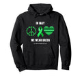 May We Wear Green Mental Health Hoodie - Trendy Graphic for Adults - T-Shirt, Sweatshirt, Hoodie