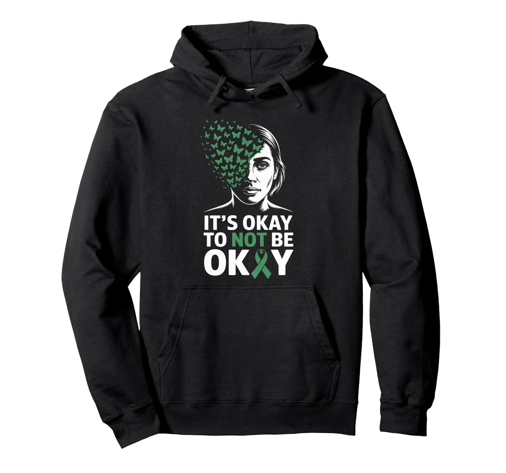 Its Okay To Not Be Okay Mental Health Hoodie - Trendy Graphic for Adults - T-Shirt, Sweatshirt, Hoodie