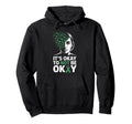 Its Okay To Not Be Okay Mental Health Hoodie - Trendy Graphic for Adults - T-Shirt, Sweatshirt, Hoodie
