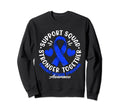 Support Awareness Squad I Me Sweatshirt - Fun Novelty Design for Adults - T-Shirt, Sweatshirt, Hoodie