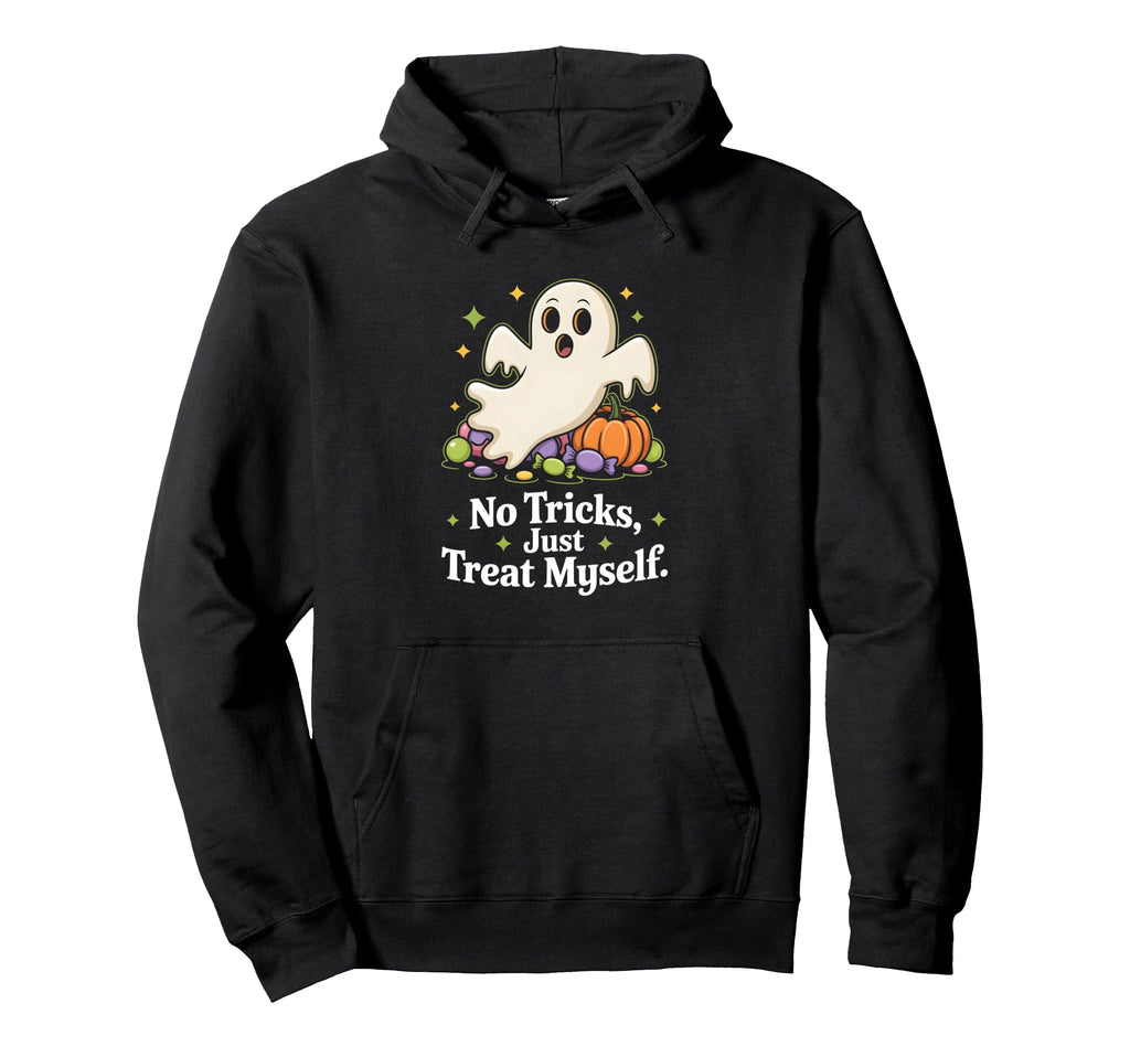 No Tricks Just Treat Myself Halloween Hoodie - Casual Everyday Wear Unisex - T-Shirt, Sweatshirt, Hoodie
