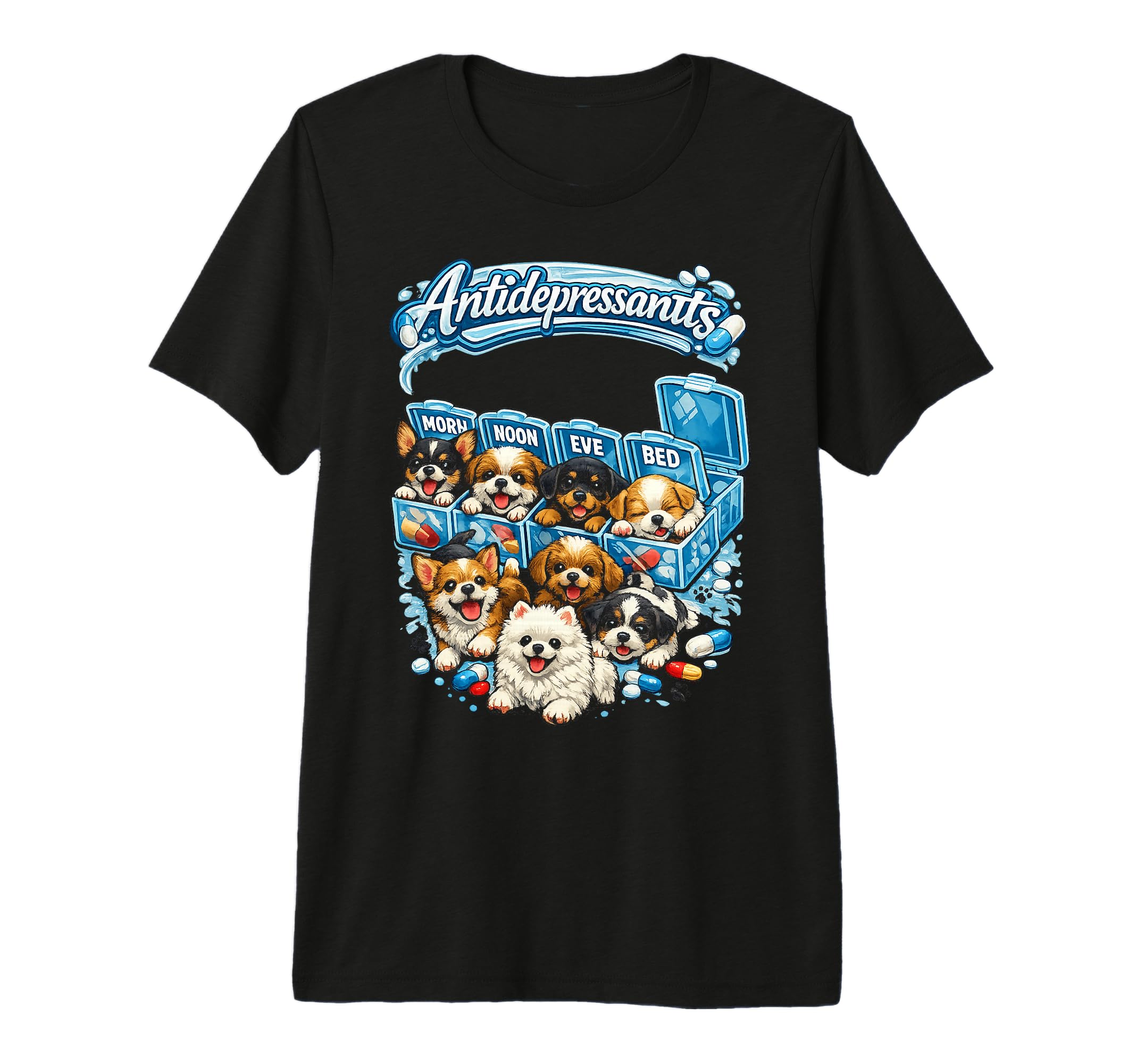 Antidepressants Puppy Pillbox T-Shirt - Casual Everyday Wear for Adults - T-Shirt, Sweatshirt, Hoodie