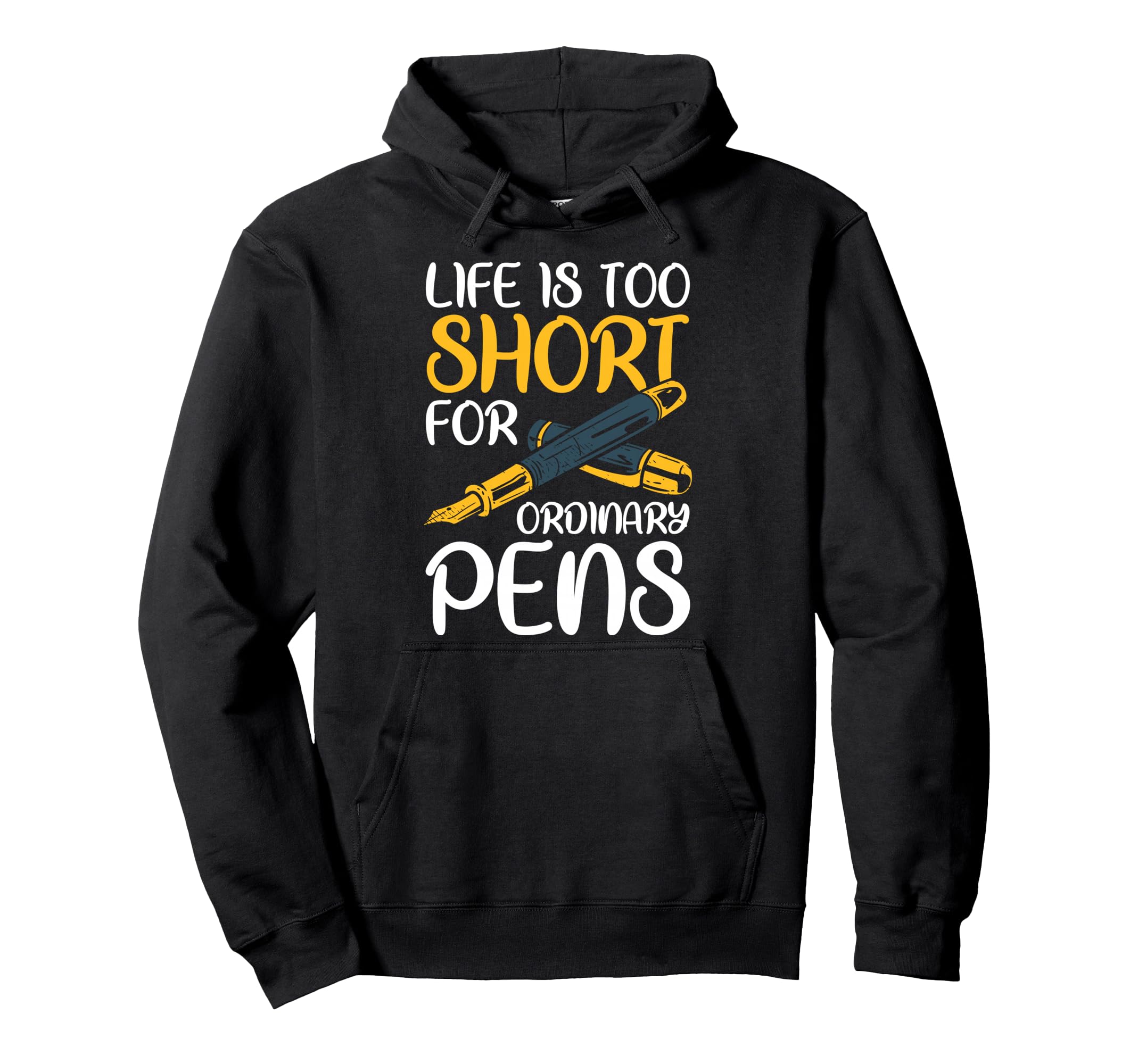 Fountain Pen Writing Handwriting Hoodie - Fun Novelty Design Unisex - T-Shirt, Sweatshirt, Hoodie