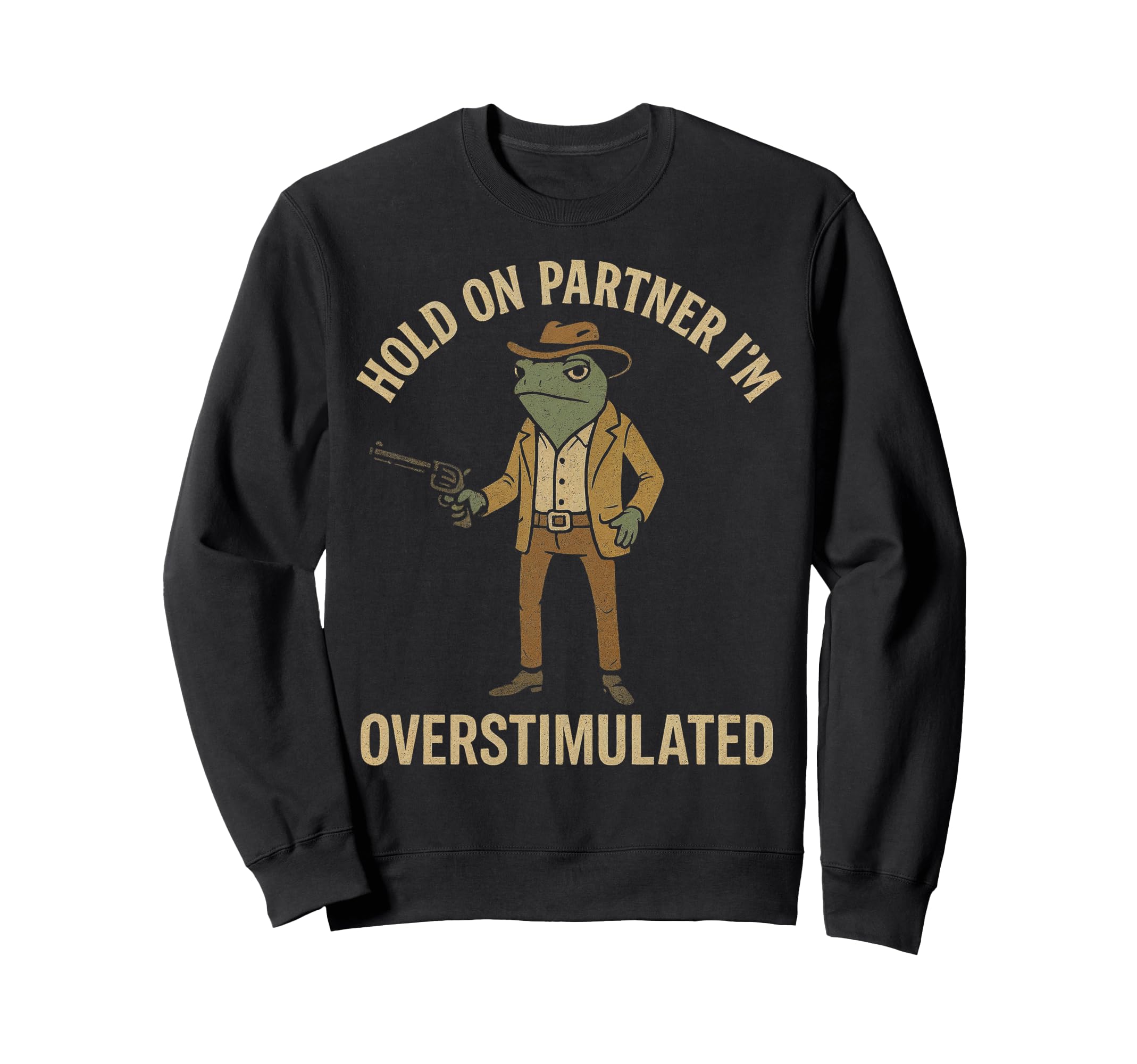 Funny Western Cowboy Frog Hold Sweatshirt - Unique Graphic Men Women - T-Shirt, Sweatshirt, Hoodie