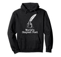 Worlds Okayest Poet Funny Writer Hoodie - Streetwear Style Men Women - T-Shirt, Sweatshirt, Hoodie
