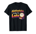 Abibliophobia Funny Book Lover T-Shirt - Casual Everyday Wear for Adults - T-Shirt, Sweatshirt, Hoodie