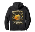 Abibliophobia Book Lover Reading Hoodie - Fun Novelty Design for Adults - T-Shirt, Sweatshirt, Hoodie