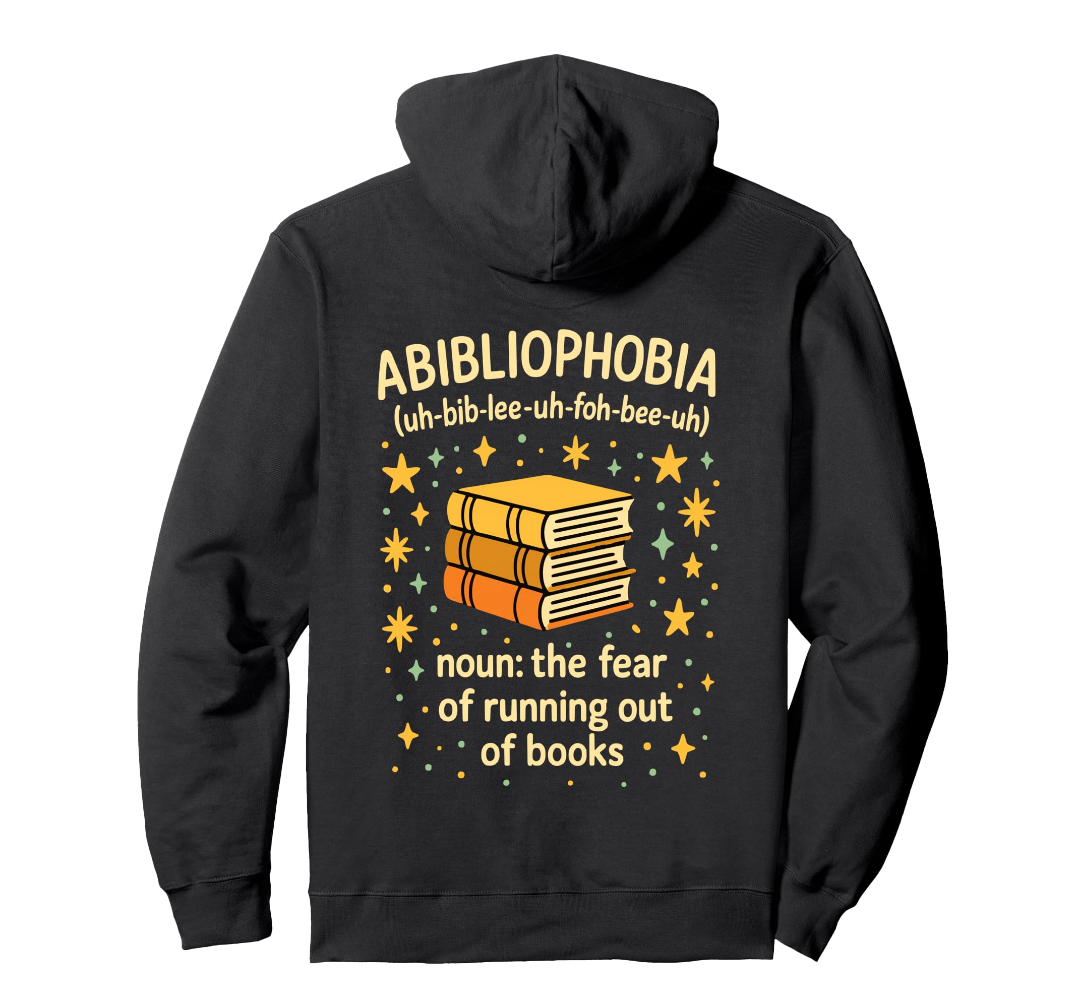 Abibliophobia Book Lover Reading Hoodie - Fun Novelty Design for Adults - T-Shirt, Sweatshirt, Hoodie