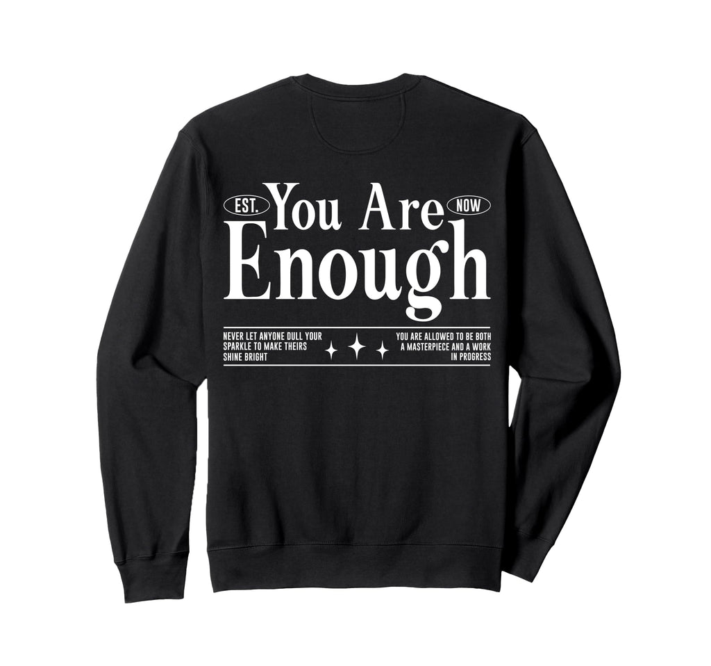 You Are Enough Utilitarian Love Sweatshirt - Aesthetic Graphic Unisex - T-Shirt, Sweatshirt, Hoodie