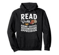Read Books Drink Coffee Dismantle Hoodie - Casual Everyday Wear Men Women - T-Shirt, Sweatshirt, Hoodie