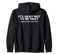 Its Okay Not To Be Okay Mental Sweatshirt - Unique Graphic Men Women - T-Shirt, Sweatshirt, Hoodie