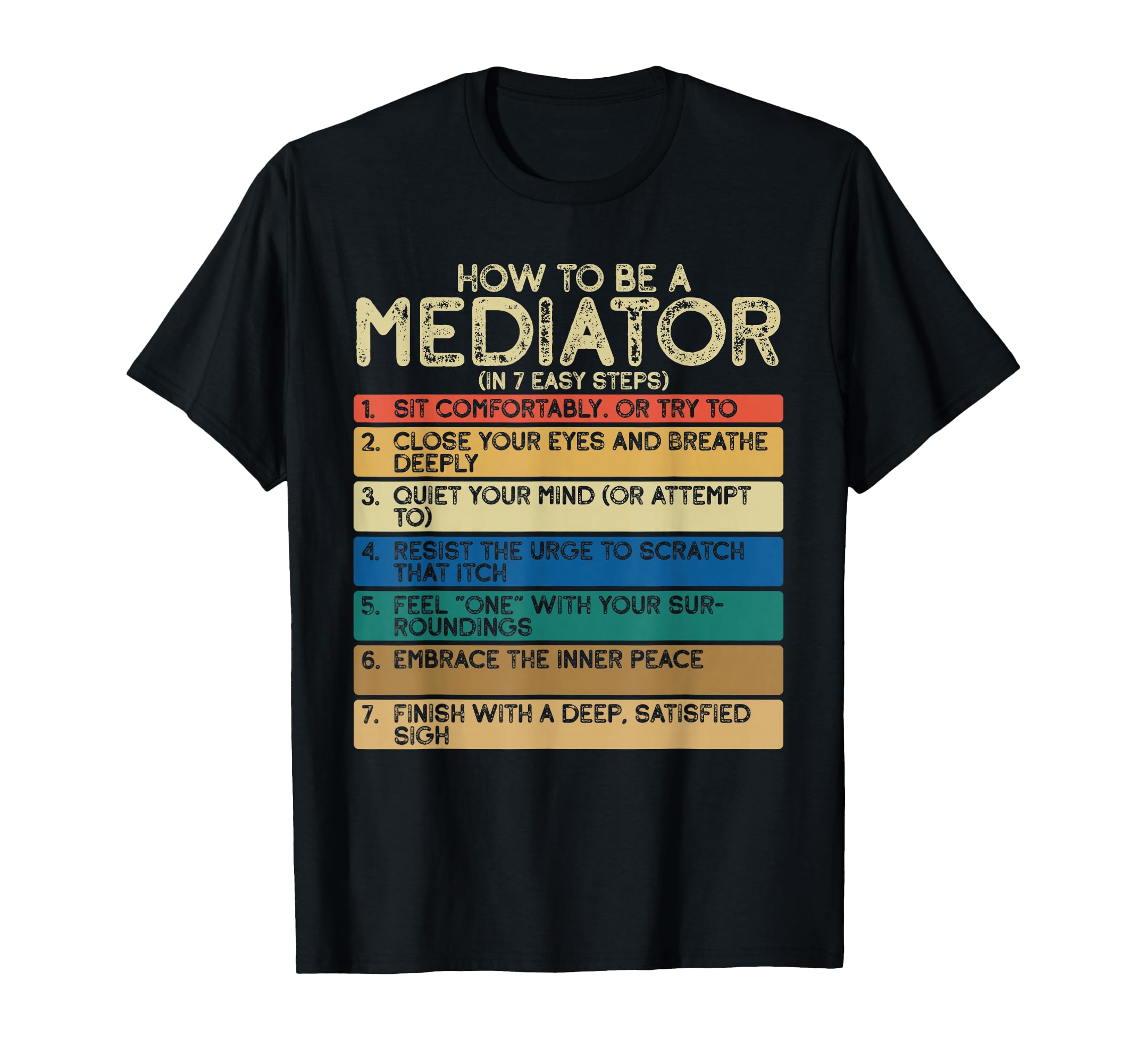 How To Be Mediator 7 Easy Steps T-Shirt - Aesthetic Graphic Men Women - T-Shirt, Sweatshirt, Hoodie