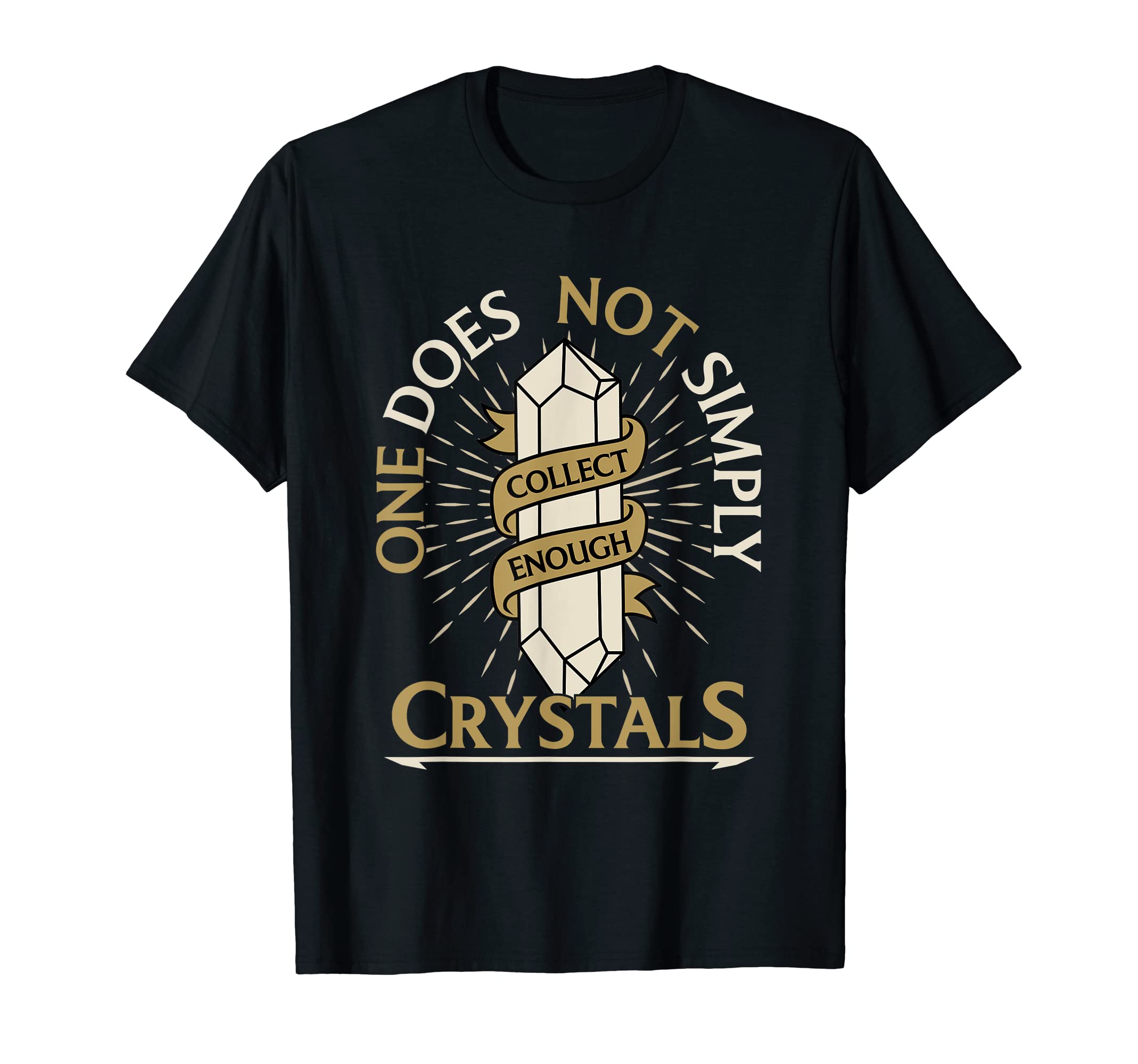 One Does Not Simply Collect Enough T-Shirt - Trendy Graphic Unisex - T-Shirt, Sweatshirt, Hoodie